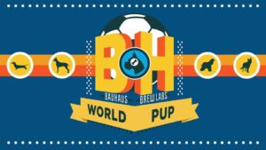 Join Us at Bauhaus Brew Labs World Pup! @ Bauhaus Brew Labs | Minneapolis | Minnesota | United States
